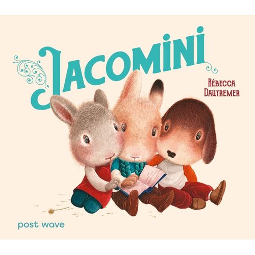 JACOMINI - REBECCA DAUTREMER