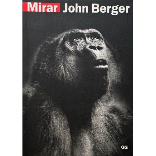 MIRAR - JOHN BERGER