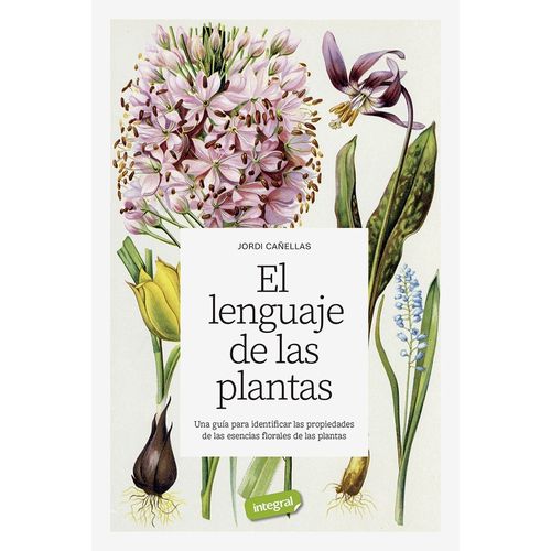 EL LENGUAJE DE LAS PLANTAS - JORDI CAÑELLAS PUIGGROS