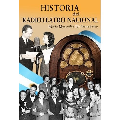 HISTORIA DEL RADIOTEATRO NACIONAL - DI BENEDETTO