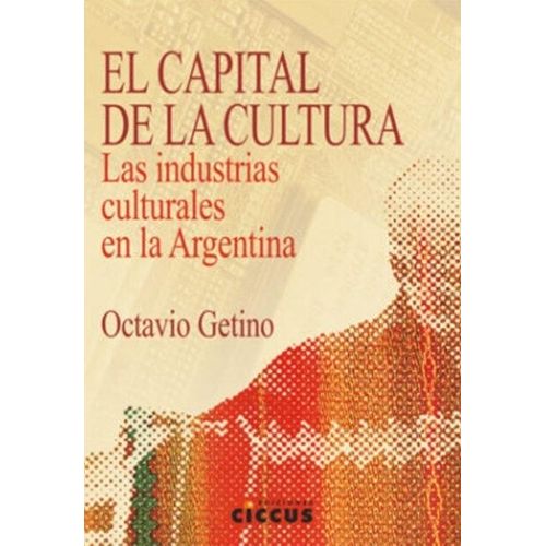 EL CAPITAL DE LA CULTURA - OCTAVIO GETINO