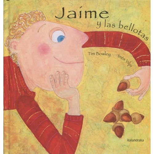 JAIME Y LAS BELLOTAS