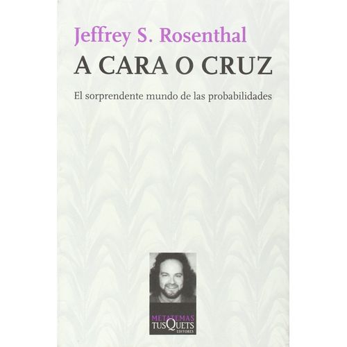 A CARA O CRUZ - JEFFREY S. ROSENTHAL