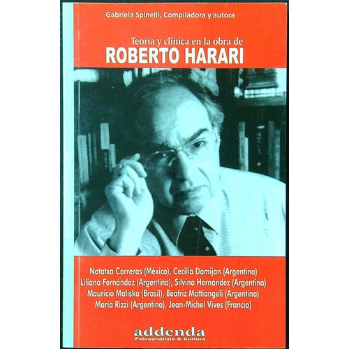TEORIA Y CLINICA EN LA OBRA DE ROBERTO HARARI - SPINELLI
