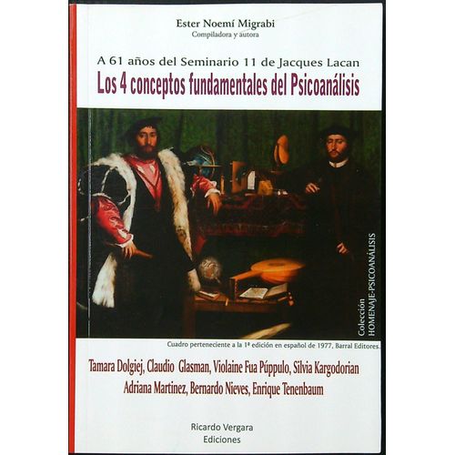 A 61 AÑOS DEL SEMINARIO 11 DE J. LACAN - LOS 4 CONCEPTOS FUN