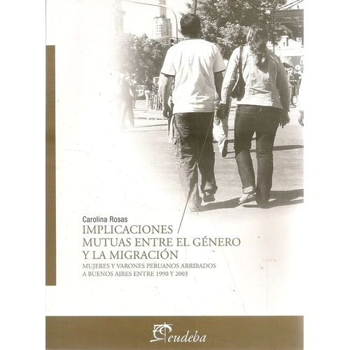 IMPLICACIONES MUTUAS ENTRE EL GENERO Y LA MIGRACION