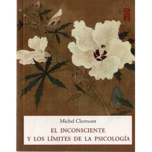 EL INCONSCIENTE Y LOS LIMITES DE LA PSICOLOGIA