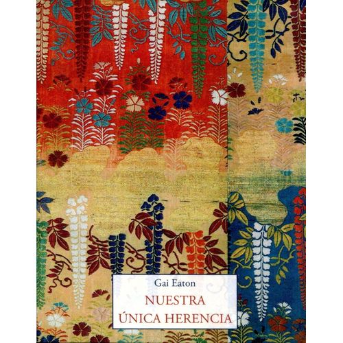 NUESTRA UNICA HERENCIA - GAI EATON