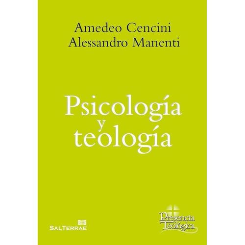 PSICOLOGIA Y TEOLOGIA - CENCINI / MANENTI