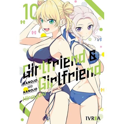 GIRLFRIEND & GIRLFRIEND 10 - HIROYUKI