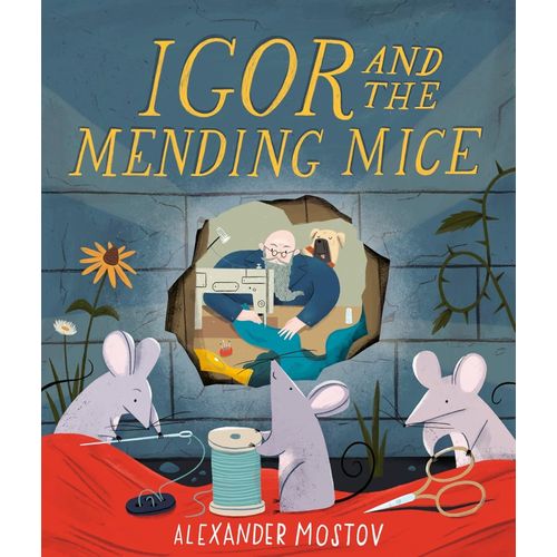 IGOR AND THE MENDING MICE
