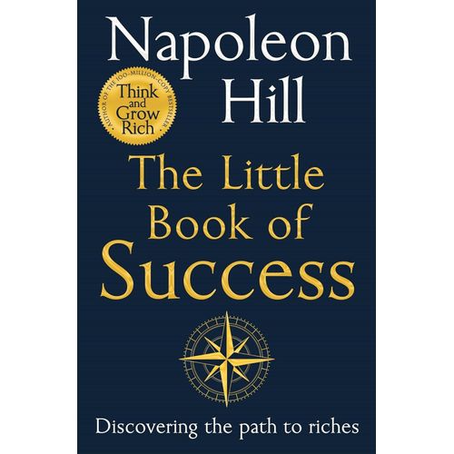 THE LITTLE BOOK OF SUCCESS - NAPOLEON HILL