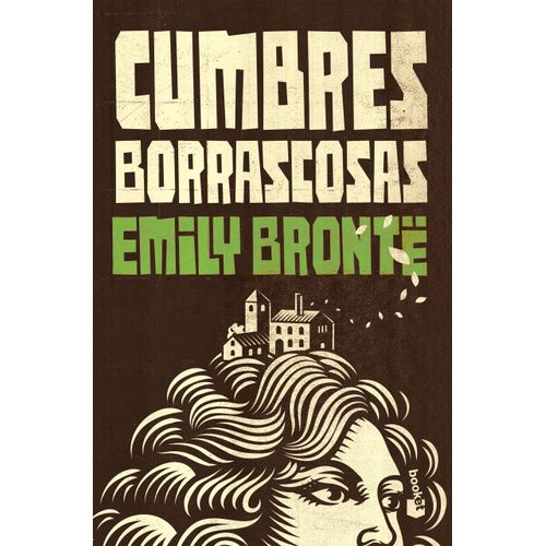 CUMBRES BORRASCOSAS - EMILY BRONTE
