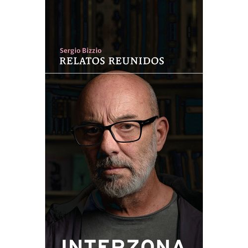 RELATOS REUNIDOS - SERGIO BIZZIO