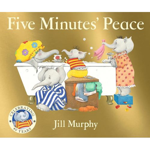 FIVE MINUTE PEACE - JILL MURPHY