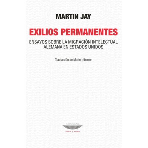EXILIOS PERMANENTES - MARTIN JAY
