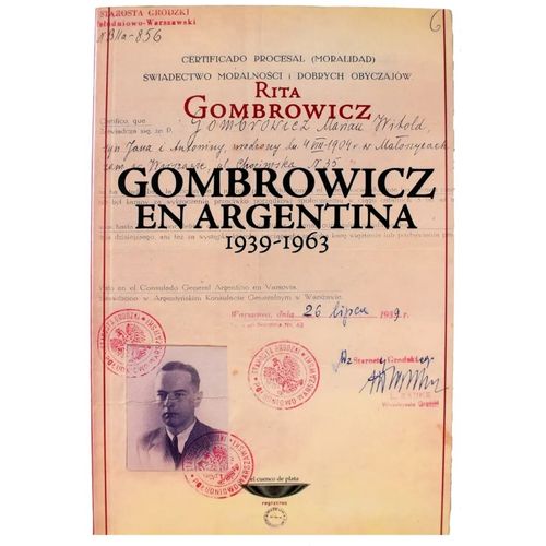 GOMBROWICZ EN ARGENTINA 1939-1963