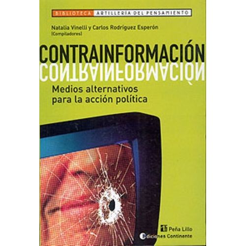 CONTRAINFORMACION- MEDIOS ALTERNATIVOS P/ LA ACCION POLITICA