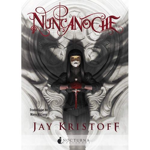 NUNCANOCHE - JAY KRISTOFF