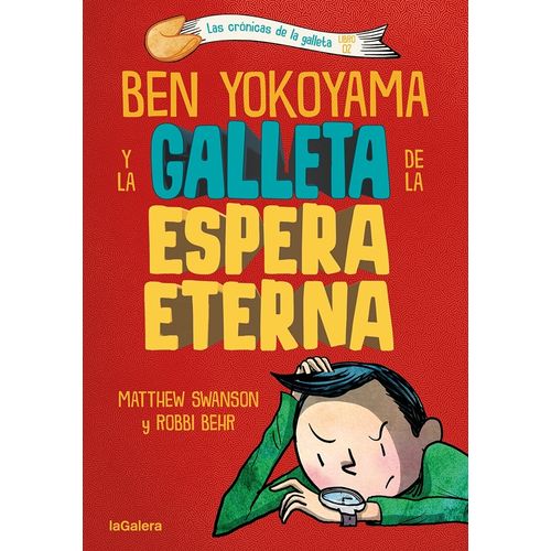 BEN YOKOYAMA Y LA GALLETA DE LA ESPERA ETERNA