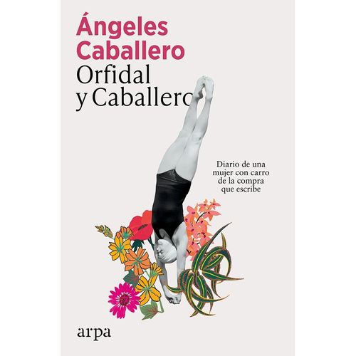 ORFIDAL Y CABALLERO - ANGELES CABALLERO