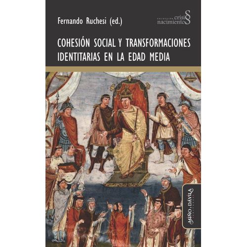COHESION SOCIAL TRANSFORMACIONES IDENTITARIAS EN EDAD MEDIA
