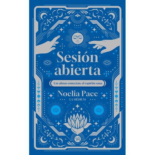 SESION ABIERTA - LAS ALMAS CONECTAN, EL ESPIRITU SANA - PACE