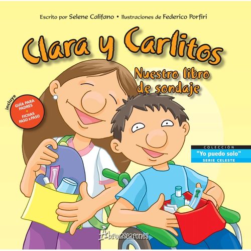 CLARA Y CARLITOS, NUESTRO LIBRO DE SONDAJE - SELENE CALIFANO