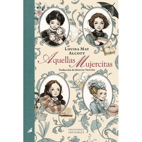 AQUELLAS MUJERCITAS - LOUISA MAY ALCOTT