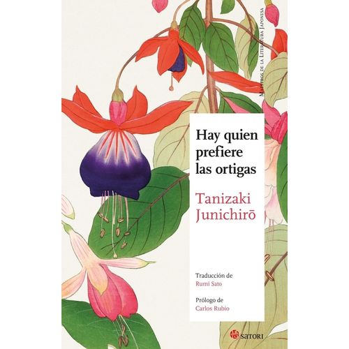 HAY QUIEN PREFIERE LAS ORTIGAS - TANIZAKI JUNICHIRO