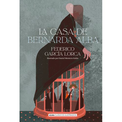 LA CASA DE BERNARDA ALBA - FEDERICO GARCIA LORCA