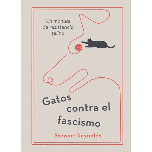 GATOS CONTRA EL FASCISMO - STEWART REYNOLDS
