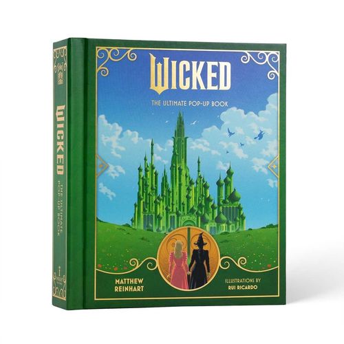 WICKED - THE ULTIMATE POP-UP BOOK