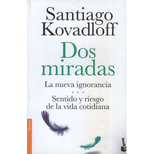 LIBRO DOS MIRADAS - KOVADLOFF, SANTIAGO