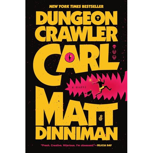 DUNGEON CRAWLER CARL - BOOK 1 - MATT DINNIMAN