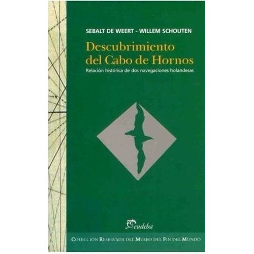 DESCUBRIMIENTO DEL CABO DE HORNOS - EUDEBA