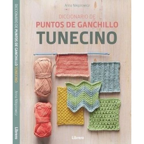 MANUAL DE PUNTOS DE GANCHILLO TUNECINO - ANNA NIKIPIROWICZ