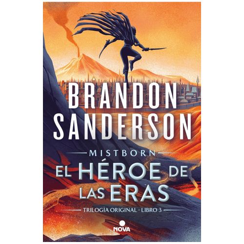 EL HEROE DE LAS ERAS - MISTBORN 3 - BRANDON SANDERSON