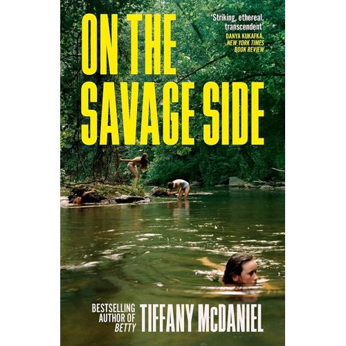 ON THE SAVAGE SIDE - TIFFANY MCDANIEL