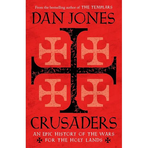 CRUSADERS - DAN JONES