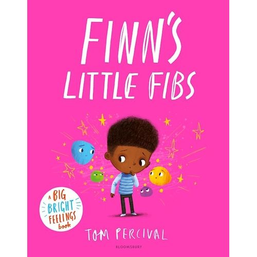 FINN'S LITTLE FIBS - BIG BRIGHT FEELINGS - TOM PERCIVAL
