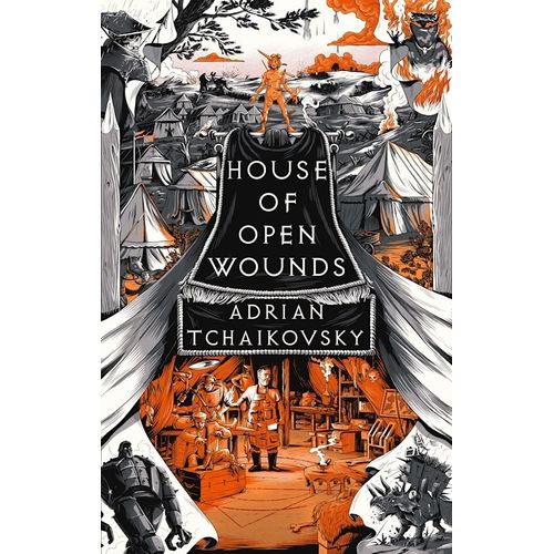 HOUSE OF OPEN WOUNDS - ADRIAN TCHAIKOVSKY