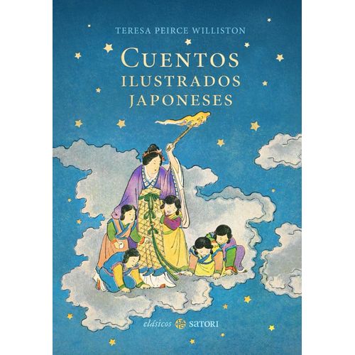 CUENTOS ILUSTRADOS JAPONESES - TERESA PEIRCE WILLISTON