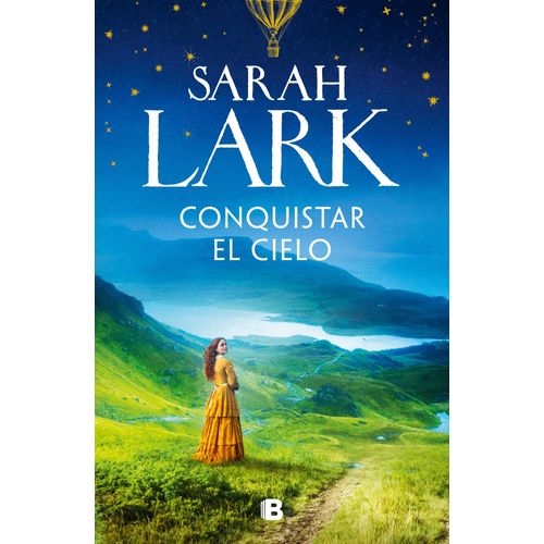 CONQUISTAR EL CIELO - LAS MUJERES HARD 2 - SARAH LARK