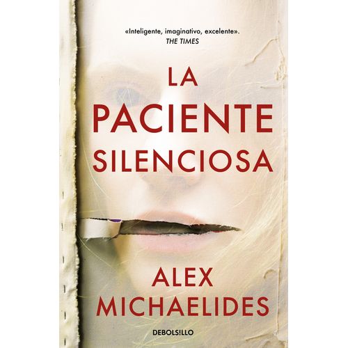LA PACIENTE SILENCIOSA - ALEX MICHAELIDES
