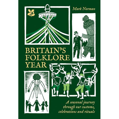 BRITAIN’S FOLKLORE YEAR - MARK NORMAN