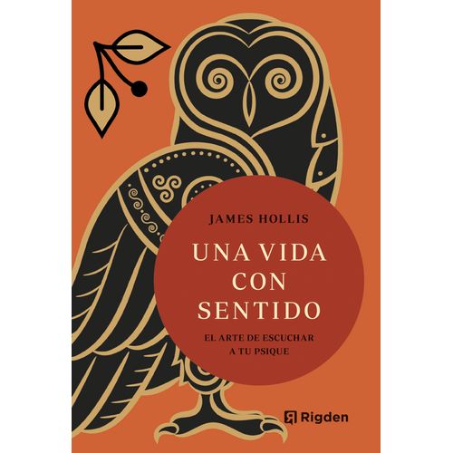 UNA VIDA CON SENTIDO - JAMES HOLLIS