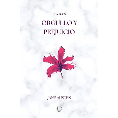 ORGULLO Y PREJUICIO - JANE AUSTEN