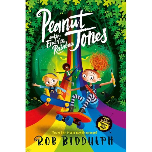 PEANUT JONES AND THE END OF THE RAINBOW - ROB BIDDULPH
