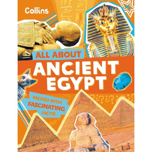 ALL ABOUT ANCIENT EGYPT - DISCOVER FASCINATING FACTS
